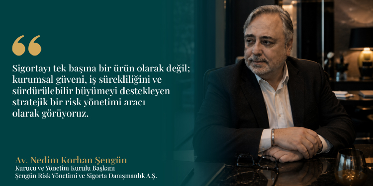 Şengün & Partners, Şengün Risk Yönetimi ve Sigorta Danışmanlık A.Ş.’nin Kurumsal Yaklaşımını Hukuk Dünyasıyla Paylaştı